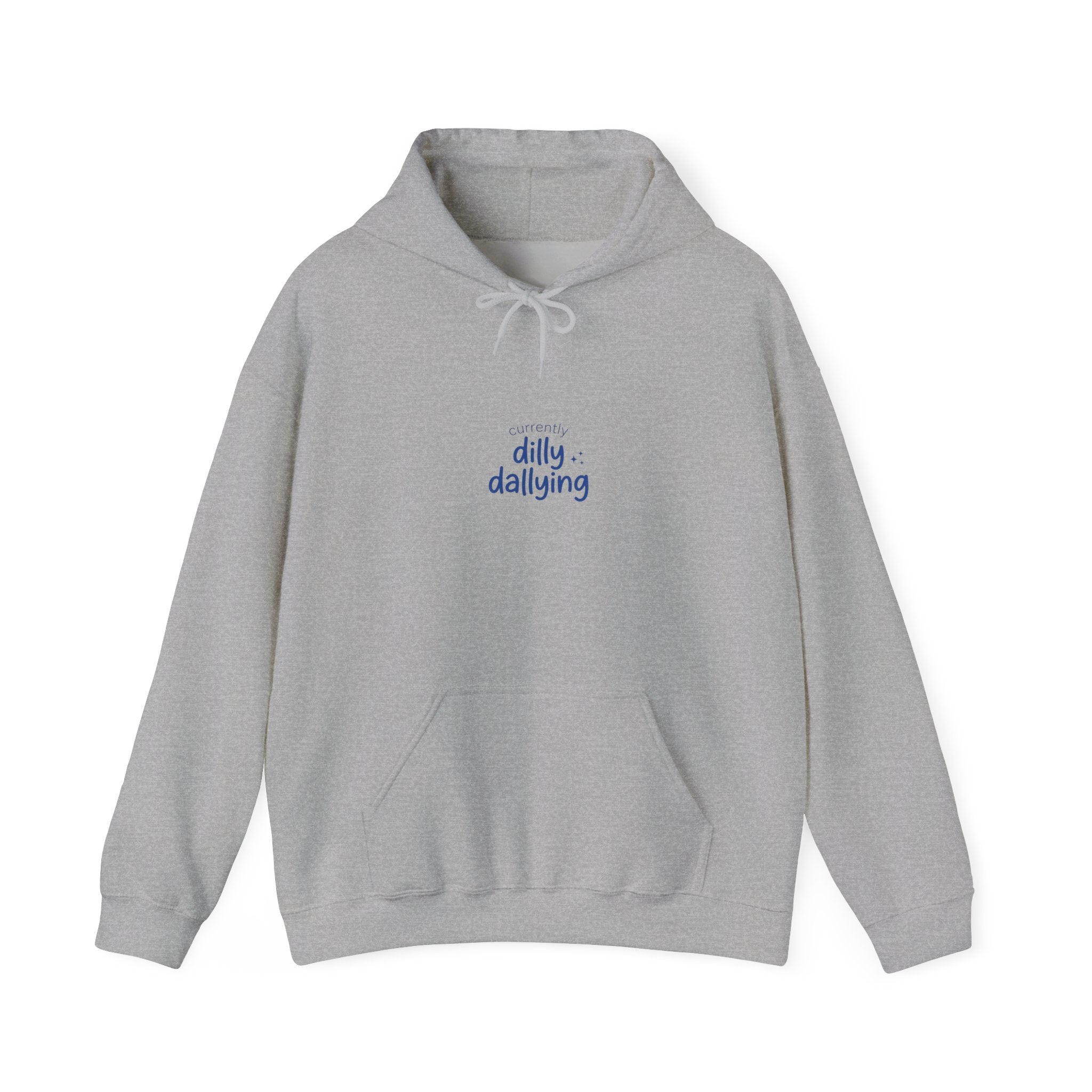 dilly dallying hoodie | procrastination meme, retro handwritten slogan
