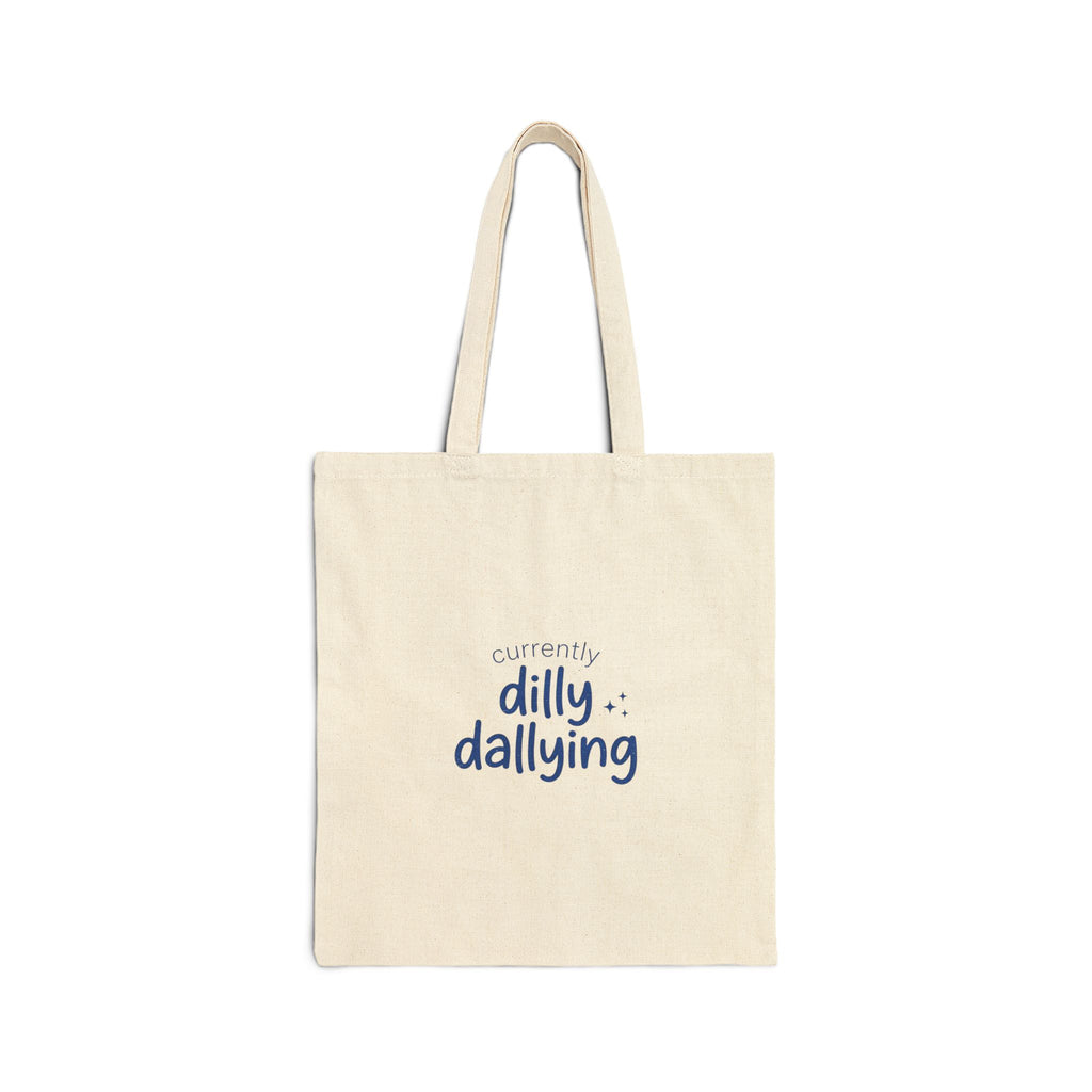 currently dilly dallying tote, canvas tote bag, procrastination meme, handwritten vintage slogan