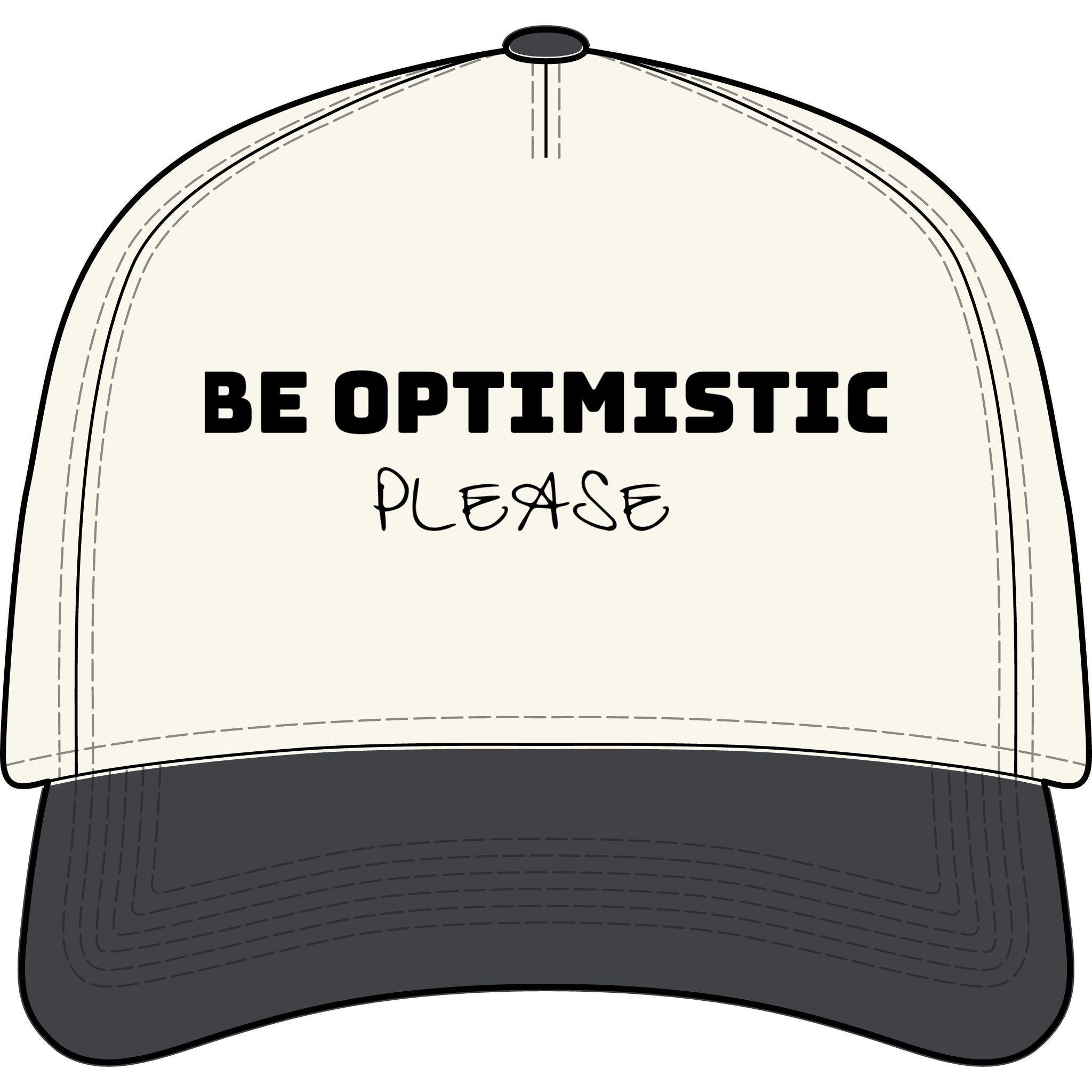 Be Optimistic Please Two-Tone Cap