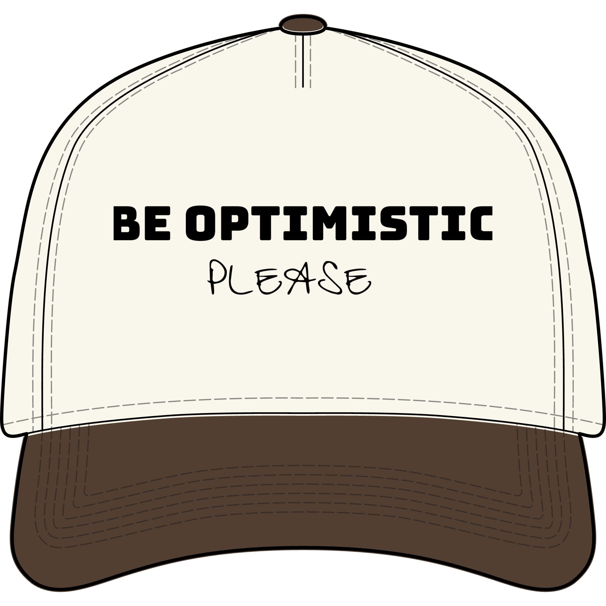 Be Optimistic Please Two-Tone Cap